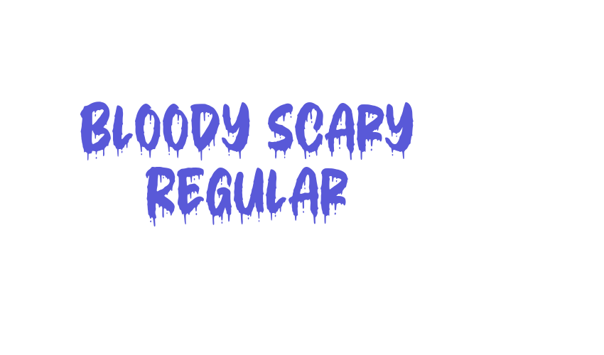 Bloody Scary Regular Font Download