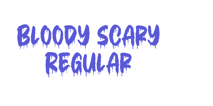 Bloody Scary Regular Font