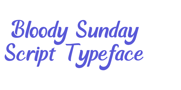 Bloody Sunday Script Typeface Font