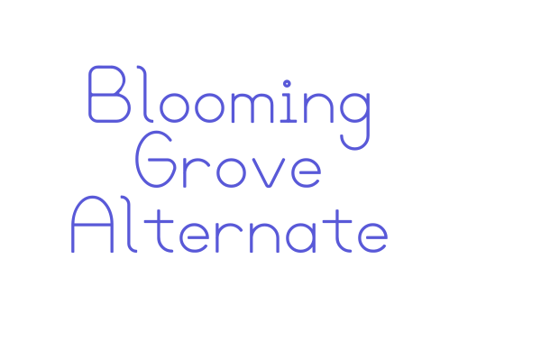 Blooming Grove Alternate Font