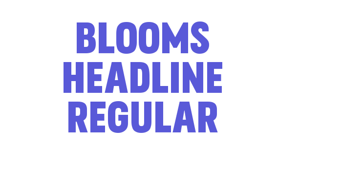 Blooms Headline Regular Font Download