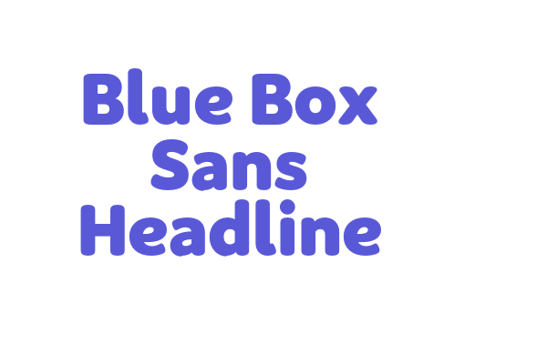 Blue Box Sans Headline Font