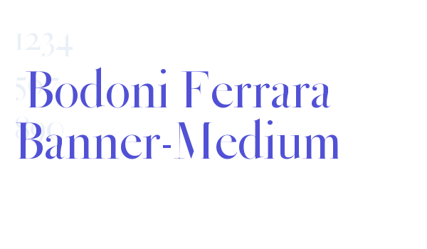 Bodoni Ferrara Banner-Medium font download