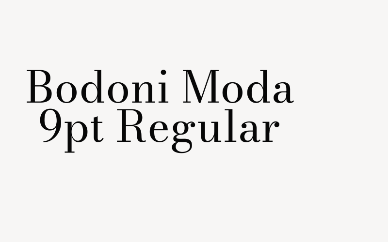 Bodoni Moda 9pt Regular Font