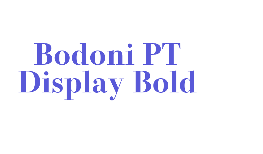 Bodoni PT Display Bold Font