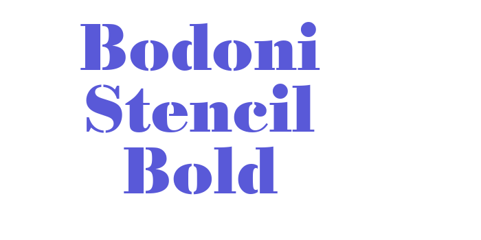 Bodoni Stencil Bold Font