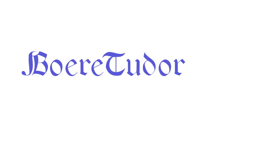 BoereTudor Font