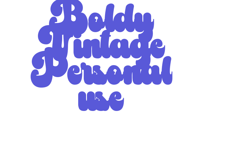 Boldy Vintage Personal use Font Download