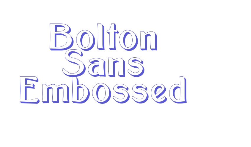 Bolton Sans Embossed Font Download