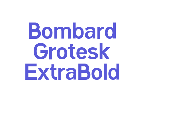 Bombard Grotesk ExtraBold Font