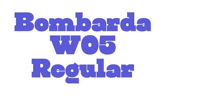 Bombarda W05 Regular Font Download