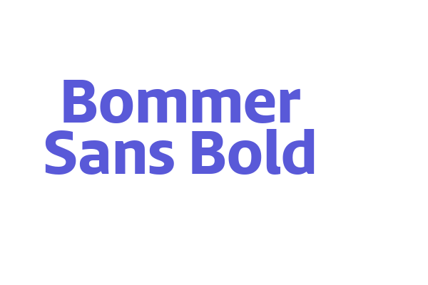 Bommer Sans Bold Font