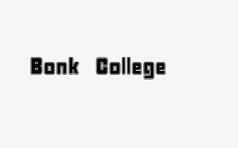 Bonk College Font