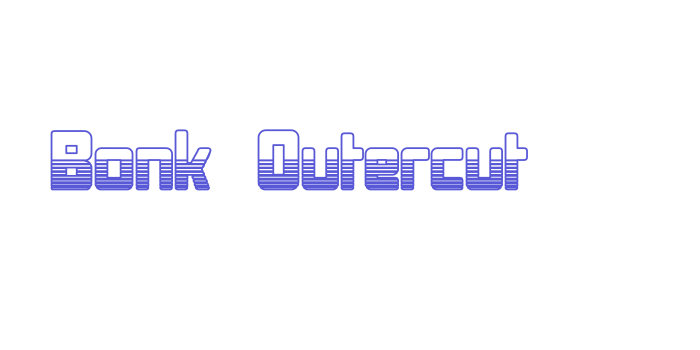 Bonk Outercut Font Download