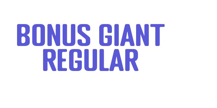 Bonus Giant Regular Font Download