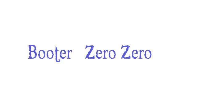 Booter – Zero Zero Font Download