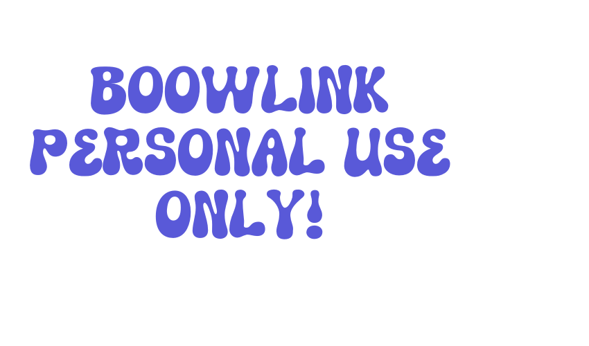 Boowlink PERSONAL USE ONLY! Font Download