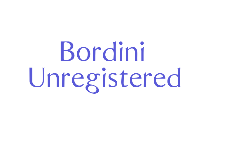 Bordini (Unregistered) Font