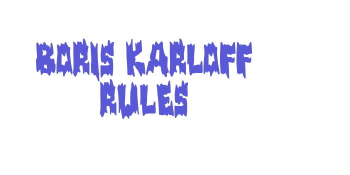 Boris Karloff Rules Font Download