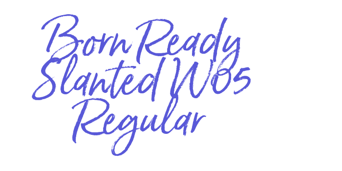 Born Ready Slanted W05 Regular Font Download