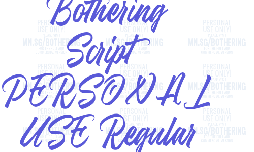 Bothering Script PERSONAL USE Regular Font Download