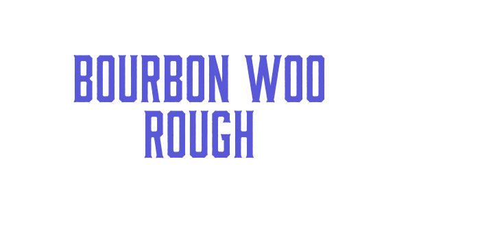 Bourbon W00 Rough Font Download