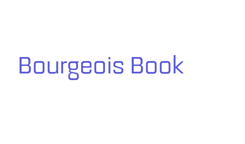 Bourgeois Book Font