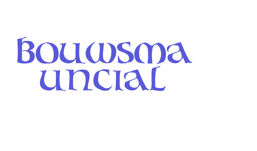 Bouwsma Uncial Font Download