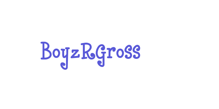 BoyzRGross Font Download