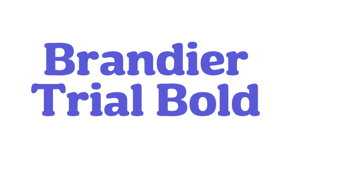 Brandier Trial Bold Font Download