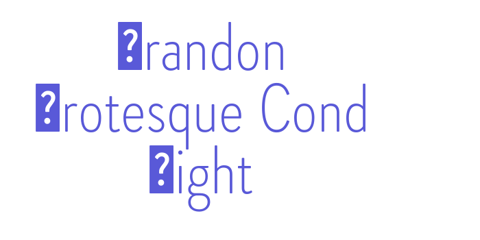 Brandon Grotesque Cond Light Font