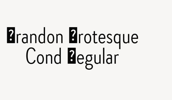 Brandon Grotesque Cond Regular Font