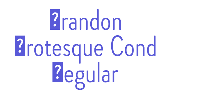 Brandon Grotesque Cond Regular Font