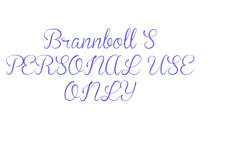 Brannboll S PERSONAL USE ONLY Font Download