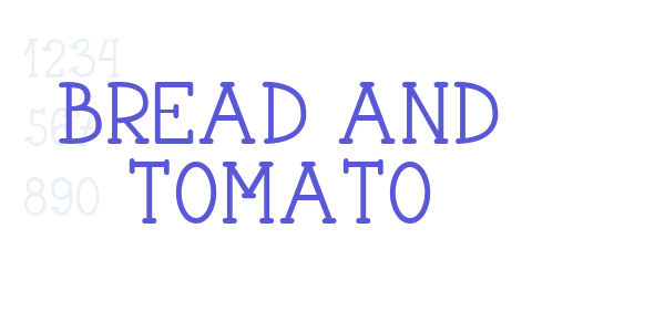 Bread And Tomato font