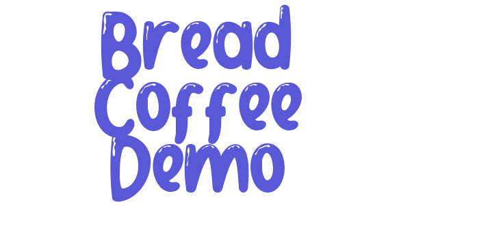 Bread Coffee Demo Font