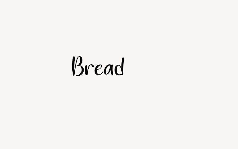 Bread Font