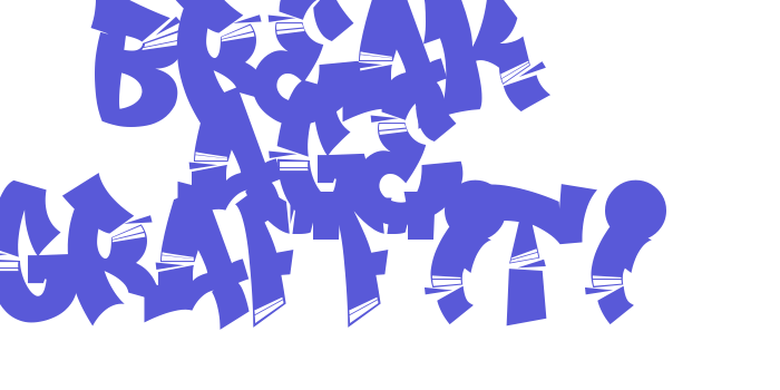 Break Age Graffiti Font