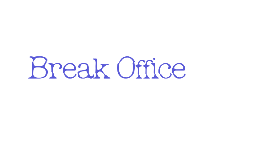 Break Office Font Download