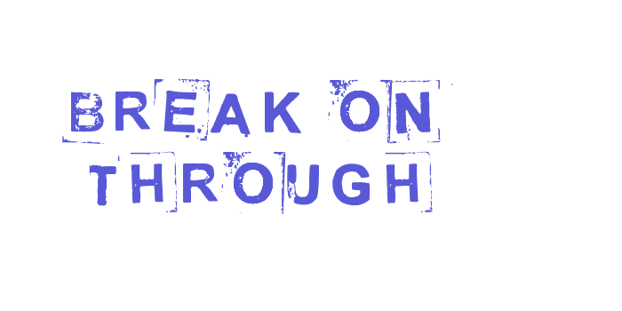 Break on through Font Download