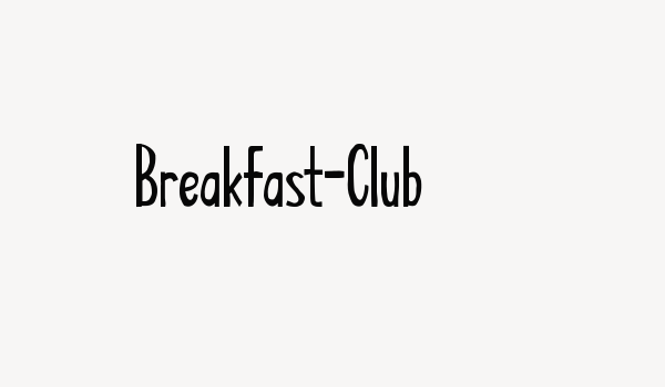 Breakfast-Club Font