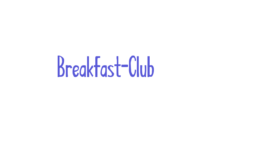 Breakfast-Club Font