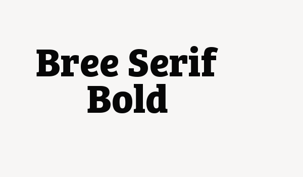 Bree Serif Bold Font