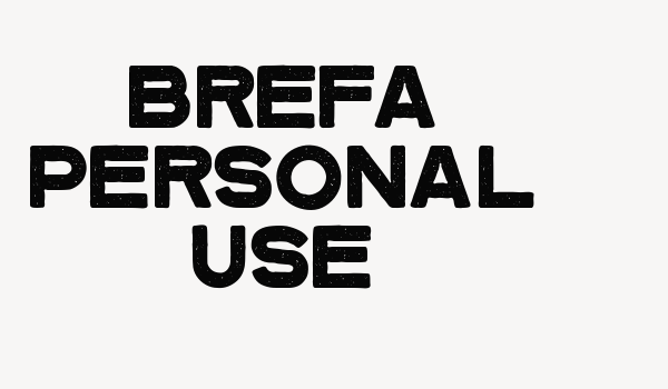 Brefa Personal Use Font