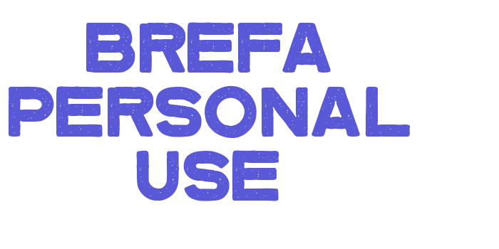 Brefa Personal Use Font