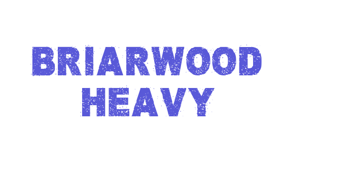 Briarwood Heavy Font Download