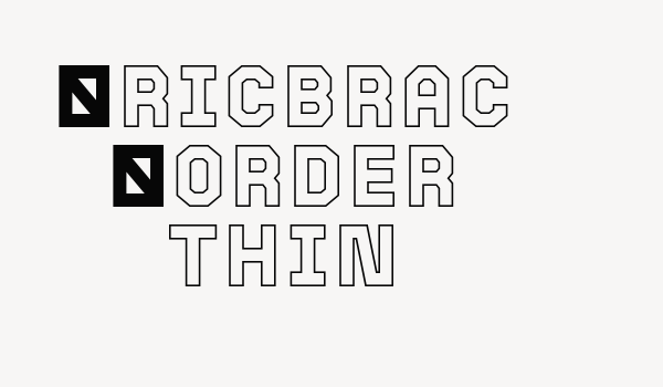 Bricbrac Border Thin Font