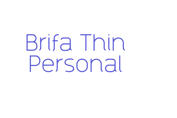 Brifa Thin Personal Font