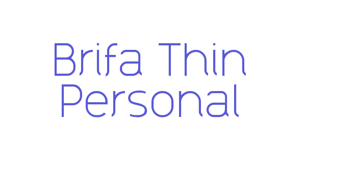 Brifa Thin Personal Font Download