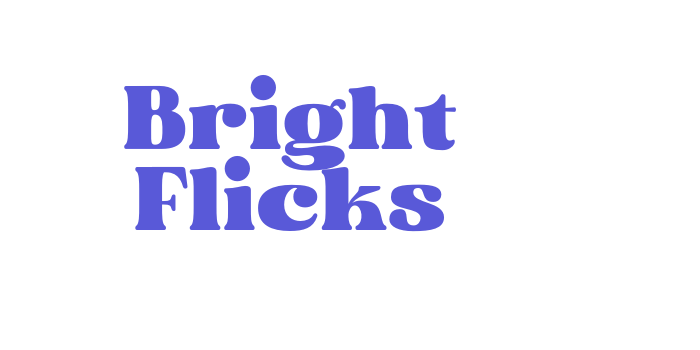 Bright Flicks Font Download